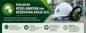 Kebijakan Keselamatan dan Kesehatan Kerja (K3) 